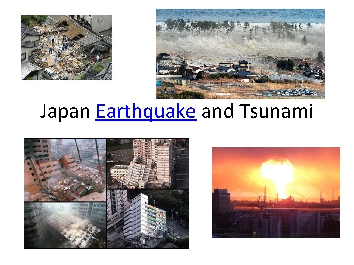 Japan Earthquake and Tsunami 