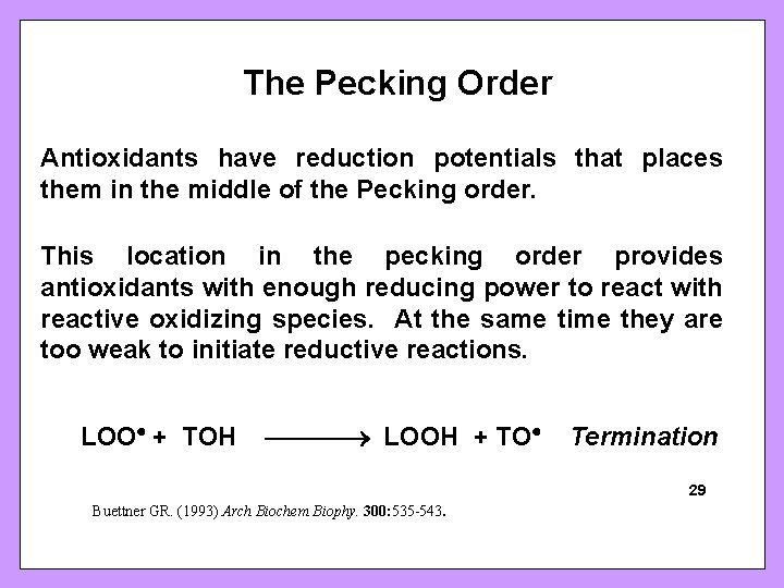 The Pecking Order Antioxidants have reduction potentials that places them in the middle of