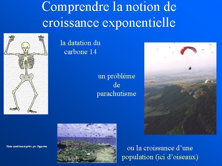 Comprendre la notion de croissance exponentielle la datation du carbone 14 un problème de