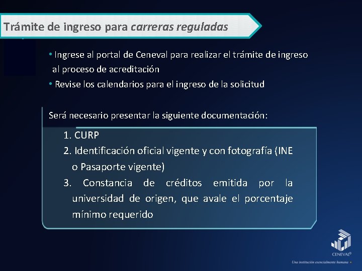 Trámite de ingreso para carreras reguladas • Ingrese al portal de Ceneval para realizar