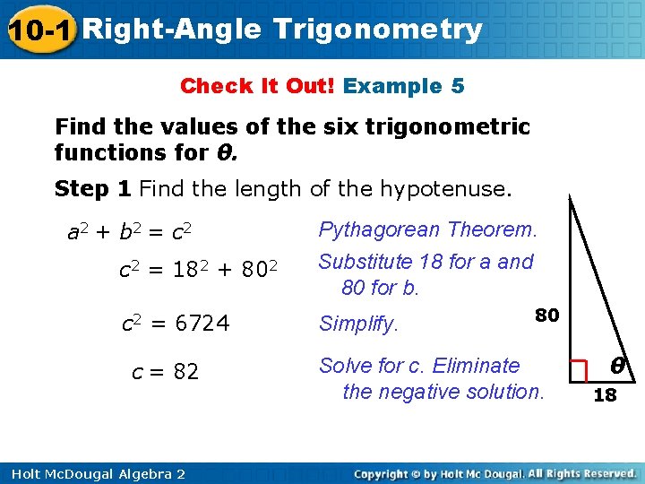 10 -1 Right-Angle Trigonometry Check It Out! Example 5 Find the values of the