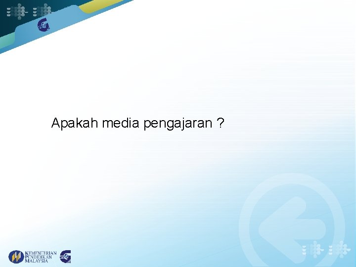 Apakah media pengajaran ? 