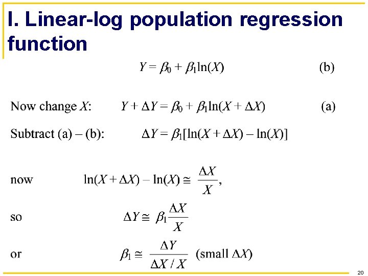 I. Linear-log population regression function 20 