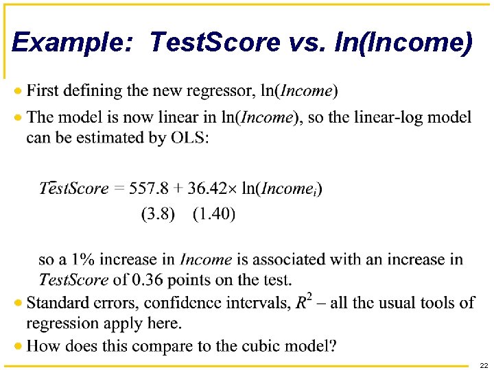 Example: Test. Score vs. ln(Income) 22 
