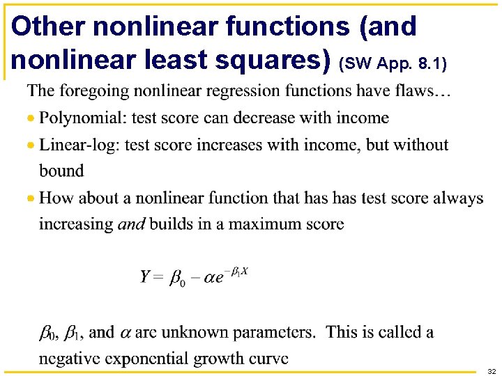 Other nonlinear functions (and nonlinear least squares) (SW App. 8. 1) 32 