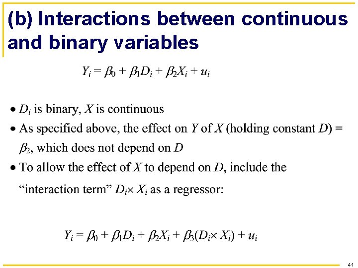 (b) Interactions between continuous and binary variables 41 