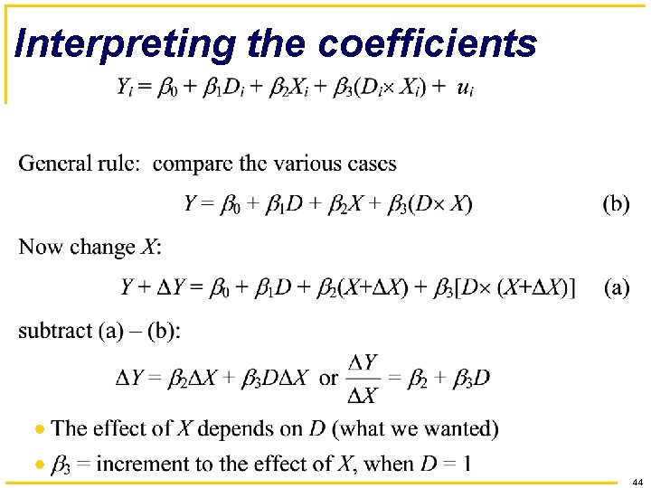 Interpreting the coefficients 44 