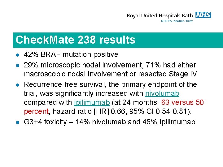 Check. Mate 238 results l l 42% BRAF mutation positive 29% microscopic nodal involvement,