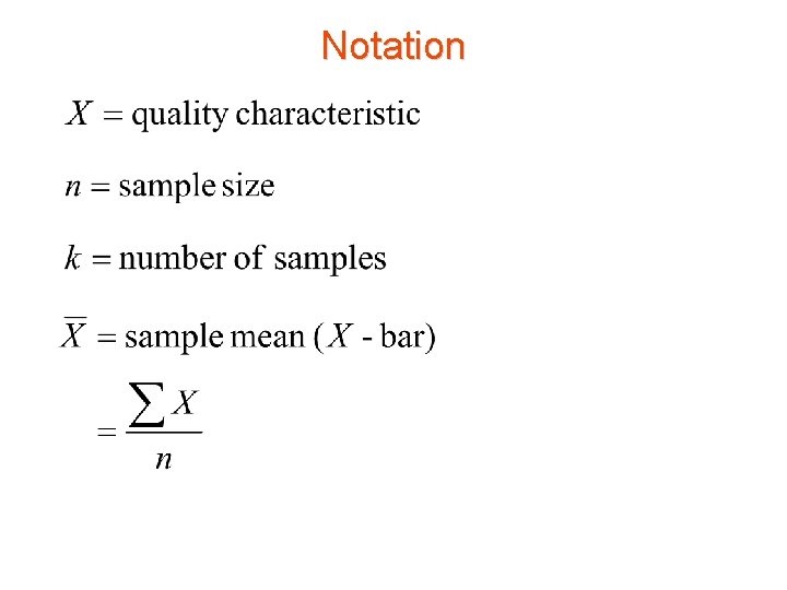 Bar Math Symbol Chapter 6 Part 3 Xbar and R Control