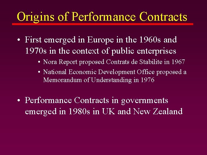 Origins of Performance Contracts • First emerged in Europe in the 1960 s and Origins of Performance Contracts • First emerged in Europe in the 1960 s and