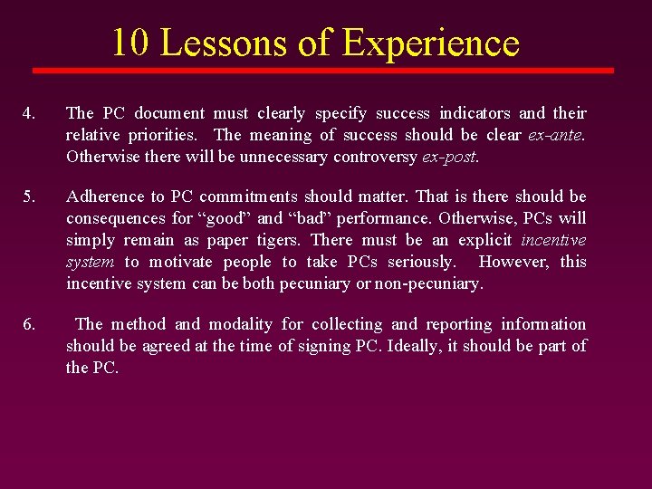10 Lessons of Experience 4. The PC document must clearly specify success indicators and 10 Lessons of Experience 4. The PC document must clearly specify success indicators and