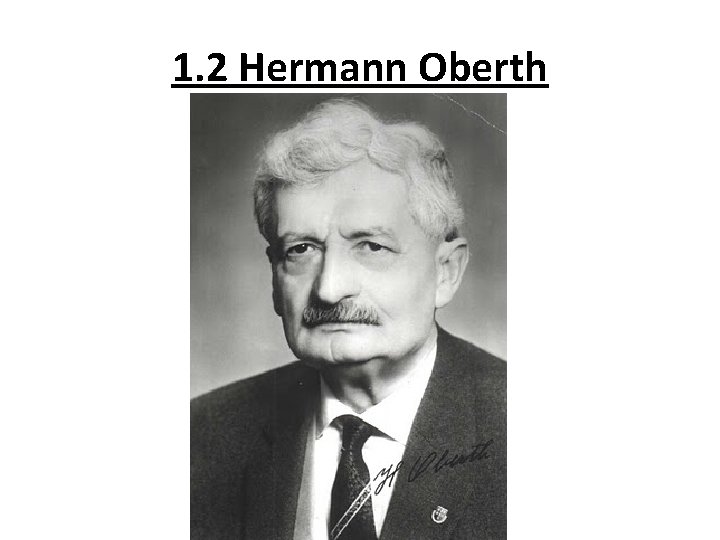 1. 2 Hermann Oberth 