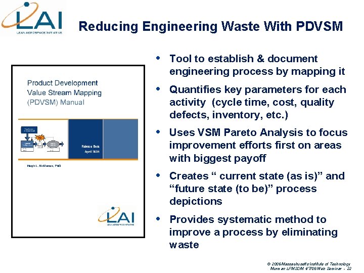 Reducing Engineering Waste With PDVSM • Tool to establish & document engineering process by