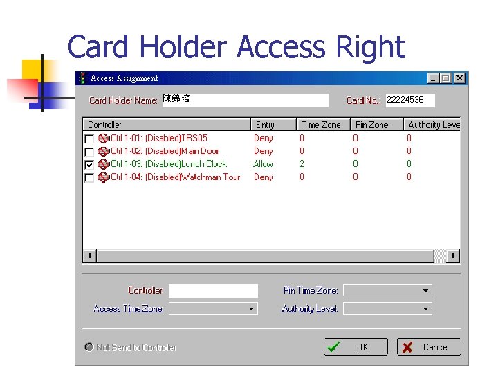 Card Holder Access Right 