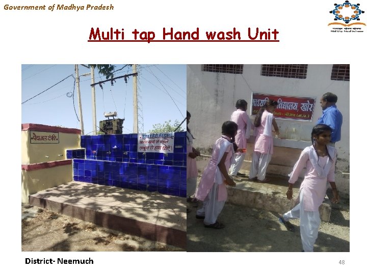 Government of Madhya Pradesh Multi tap Hand wash Unit District- Neemuch 48 