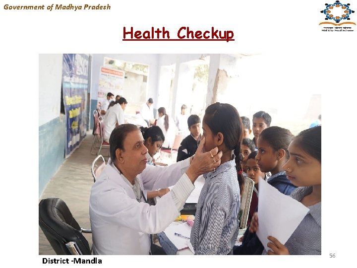 Government of Madhya Pradesh Health Checkup District -Mandla 56 