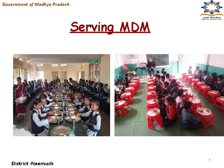 Government of Madhya Pradesh Serving MDM District -Neemuch 7 