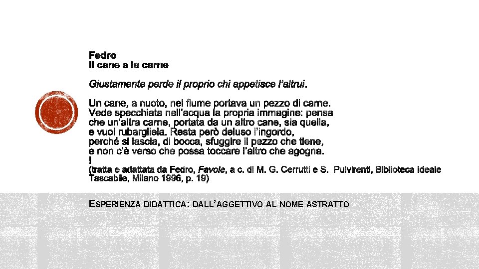 ESPERIENZA DIDATTICA: DALL’AGGETTIVO AL NOME ASTRATTO 