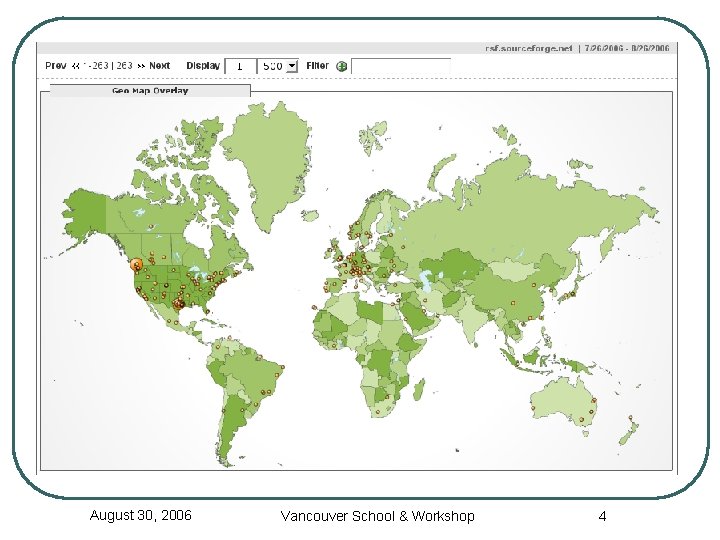 August 30, 2006 Vancouver School & Workshop 4 
