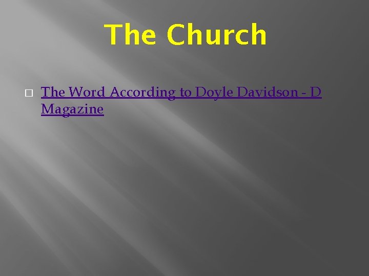 The Church � The Word According to Doyle Davidson - D Magazine 