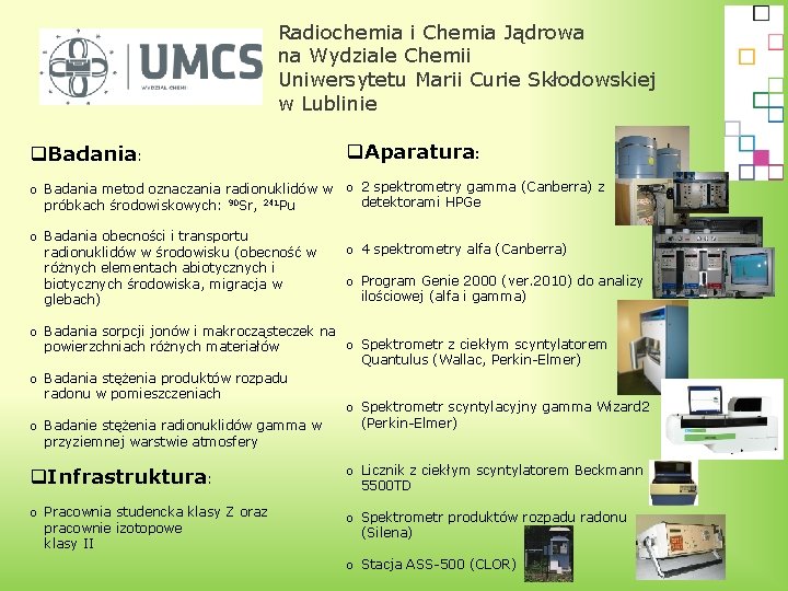 Radiochemia i Chemia Jądrowa na Wydziale Chemii Uniwersytetu Marii Curie Skłodowskiej w Lublinie q.