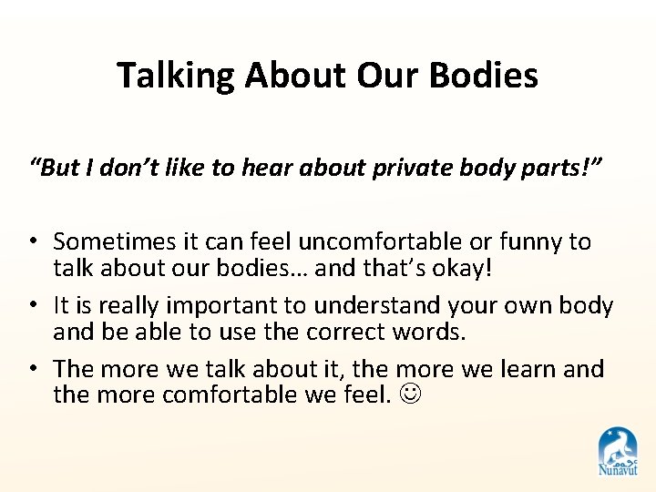 Talking About Our Bodies “But I don’t like to hear about private body parts!”