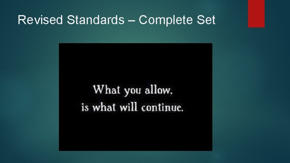 Revised Standards – Complete Set (Click to view complete set) 