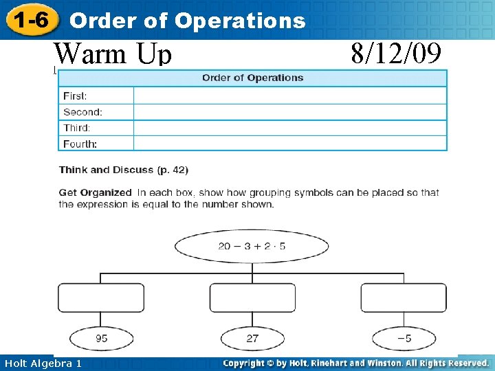 1 -6 Order of Operations Warm Up Holt Algebra 1 8/12/09 