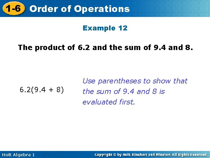 1 -6 Order of Operations Example 12 The product of 6. 2 and the