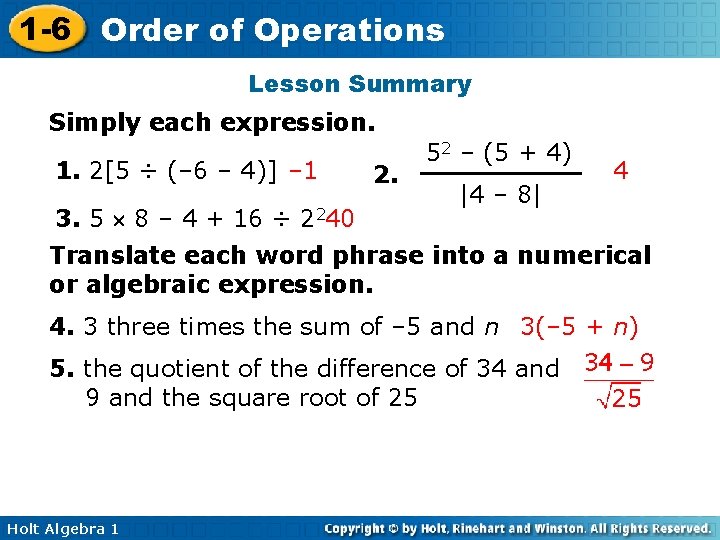 1 -6 Order of Operations Lesson Summary Simply each expression. 1. 2[5 ÷ (–