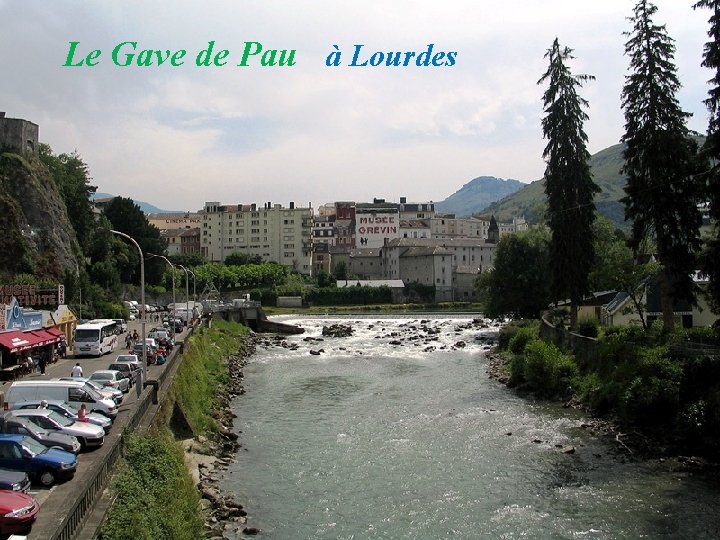 Le Gave de Pau à Lourdes 