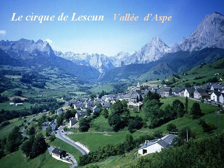 Le cirque de Lescun Vallée d’Aspe 