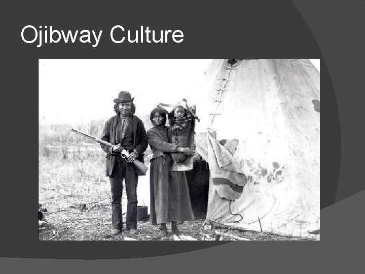 Ojibway Culture 