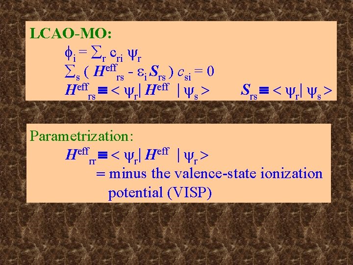 LCAO-MO: i = r cri r eff - e S ) c = 0 LCAO-MO: i = r cri r eff - e S ) c = 0