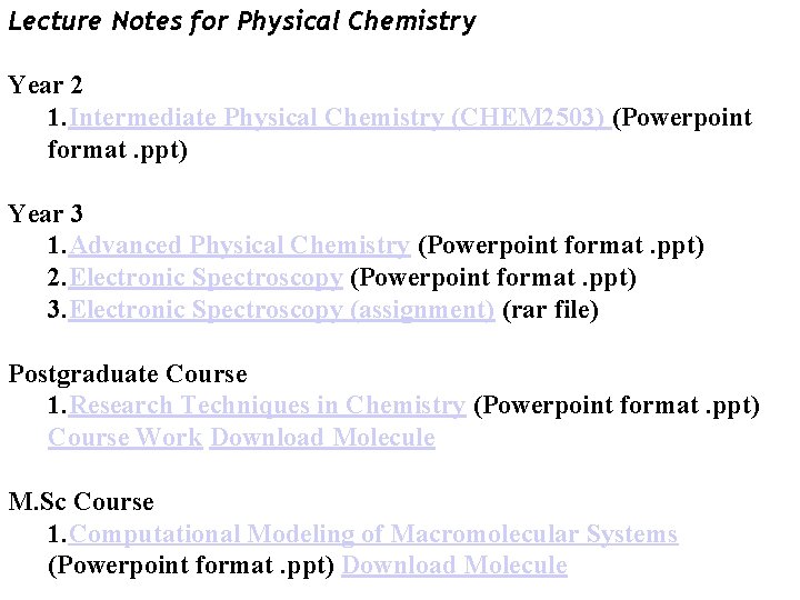 Lecture Notes for Physical Chemistry Year 2 1. Intermediate Physical Chemistry (CHEM 2503) (Powerpoint Lecture Notes for Physical Chemistry Year 2 1. Intermediate Physical Chemistry (CHEM 2503) (Powerpoint