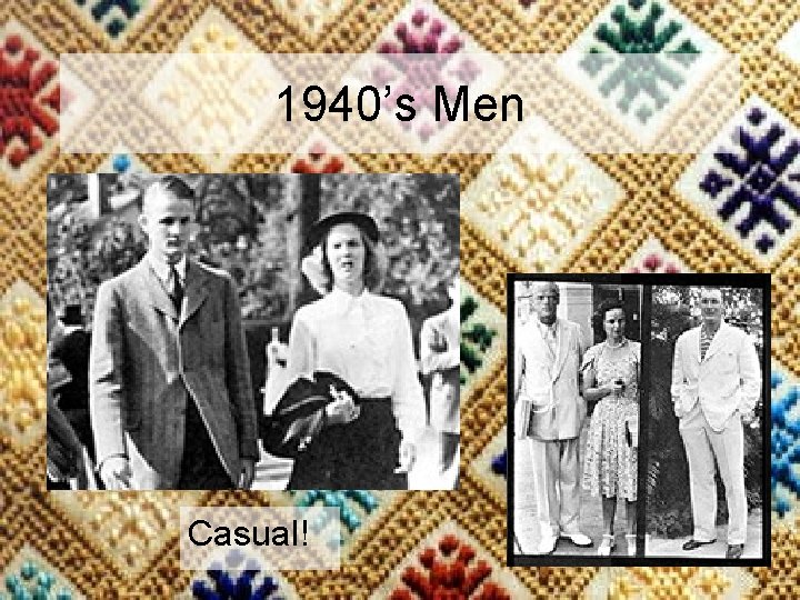 1940’s Men Casual! 