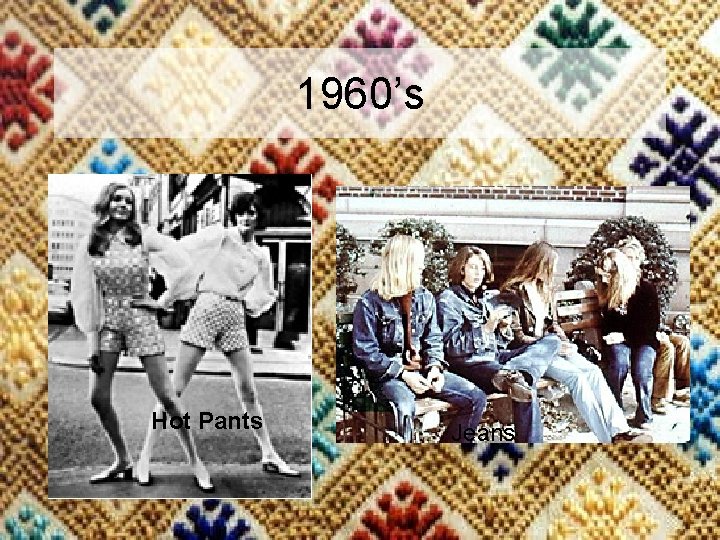 1960’s Hot Pants Jeans 