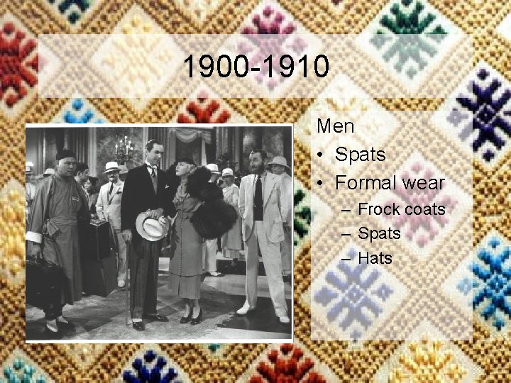 1900 -1910 Men • Spats • Formal wear – Frock coats – Spats –