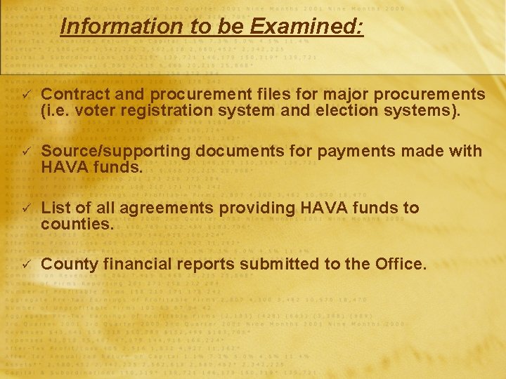 Information to be Examined: ü Contract and procurement files for major procurements (i. e.