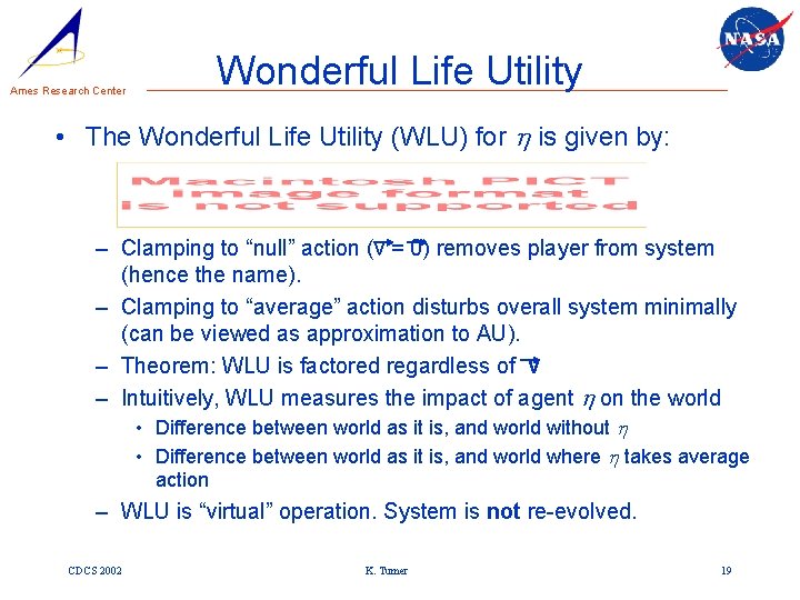 Ames Research Center Wonderful Life Utility • The Wonderful Life Utility (WLU) for h