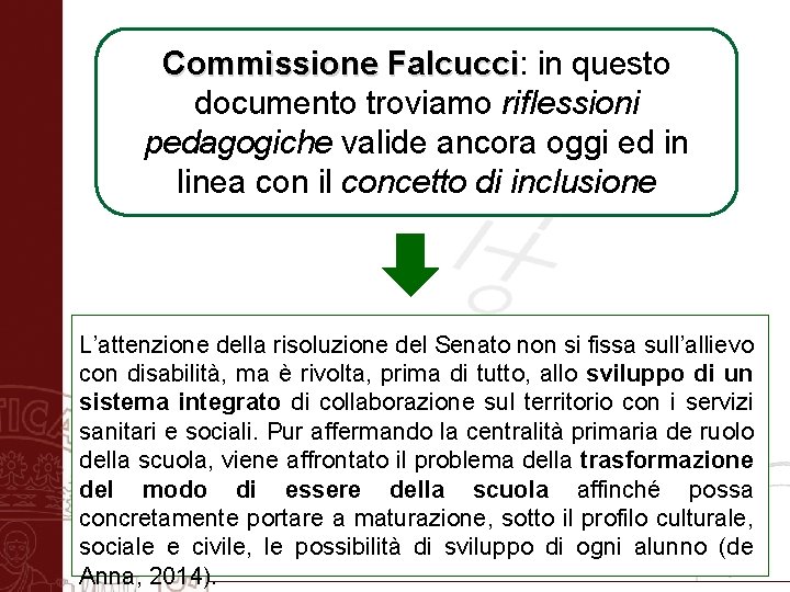 Commissione Falcucci: in questo Falcucci documento troviamo riflessioni pedagogiche valide ancora oggi ed in