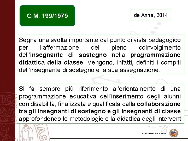 C. M. 199/1979 de Anna, 2014 Segna una svolta importante dal punto di vista