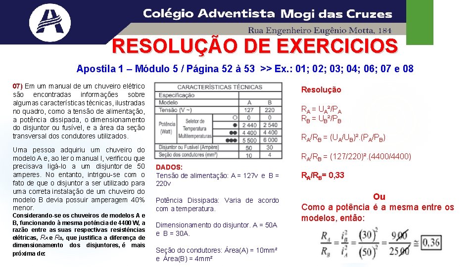 RESOLUÇÃO DE EXERCICIOS Apostila 1 – Módulo 5 / Página 52 à 53 >>