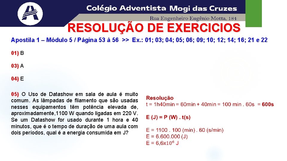 RESOLUÇÃO DE EXERCICIOS Apostila 1 – Módulo 5 / Página 53 à 56 >>