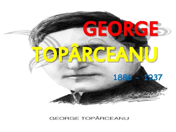 GEORGE TOP RCEANU 1886 - 1937 