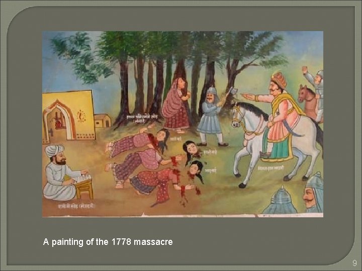 A painting of the 1778 massacre 9 