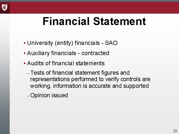 Financial Statement • University (entity) financials - SAO • Auxiliary financials - contracted • Financial Statement • University (entity) financials - SAO • Auxiliary financials - contracted •