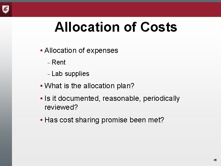 Allocation of Costs • Allocation of expenses Rent Lab supplies • What is the Allocation of Costs • Allocation of expenses Rent Lab supplies • What is the