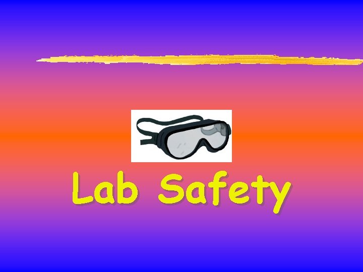 Lab Safety 