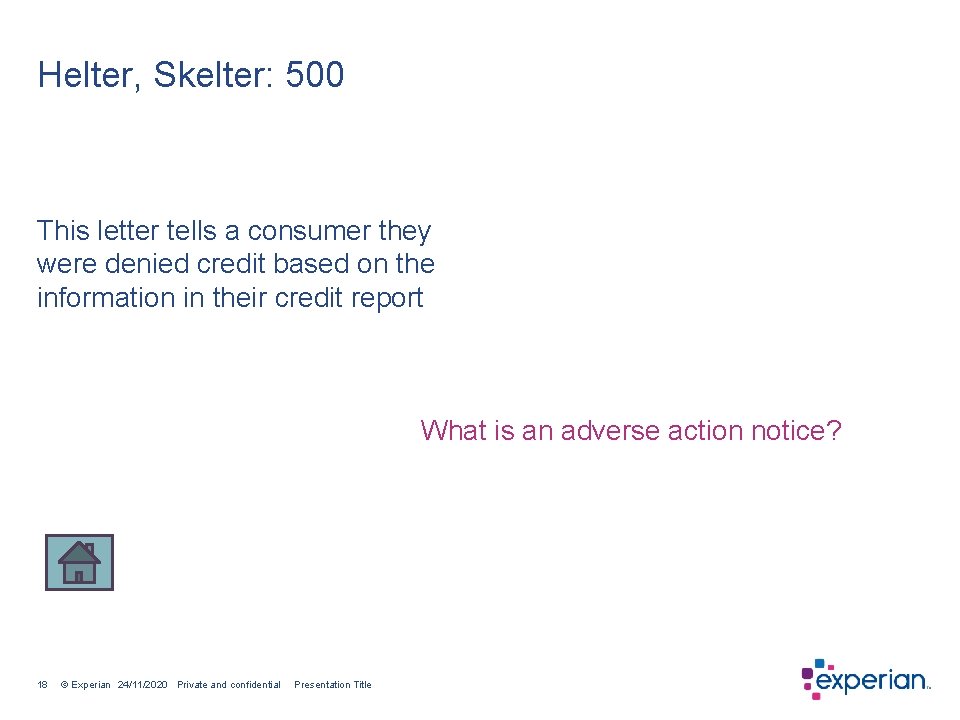 Helter, Skelter: 500 This letter tells a consumer they were denied credit based on